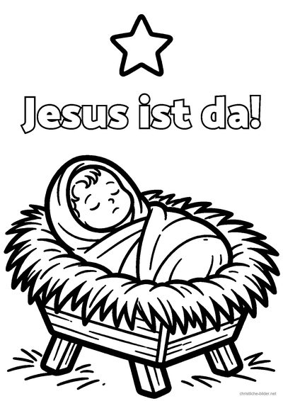 Christliches Ausmalbild: Das Jesuskind liegt in Windeln in der Futterkrippe, mit der Schrift „Jesus ist da!“