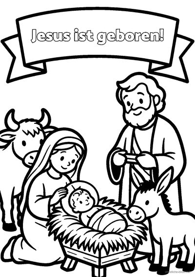 Christliches Ausmalbild: das Jesuskind in der Krippe mit Maria und Josef und der Schrift „Jesus ist geboren!“