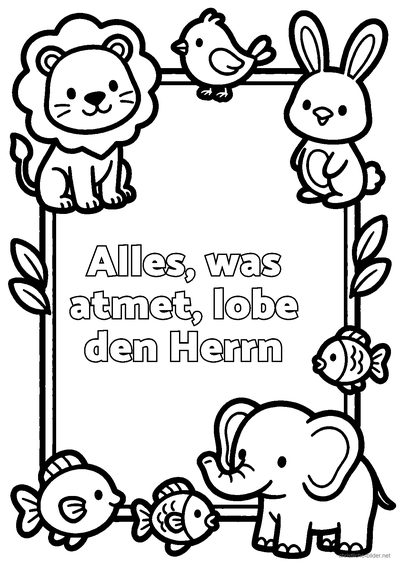 Christliches Ausmalbild: Rahmen aus Tieren mit der Schrift „Alles, was atmet, lobe den Herrn“