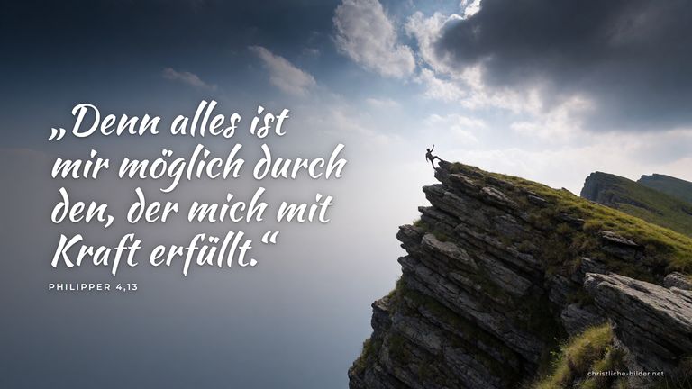 Desktop-Hintergrund mit Bibelvers Philipper 4,13: „Denn alles ist mir möglich durch den, der mich mit Kraft erfüllt.“ – Kletterer auf einem Felsgrat über dem Tal