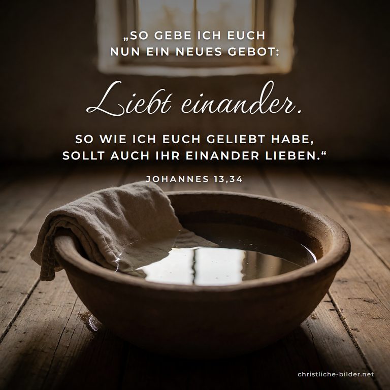 Bibelvers Johannes 13,34: Liebt einander, so wie ich euch geliebt habe – Waschschale mit Leinentuch